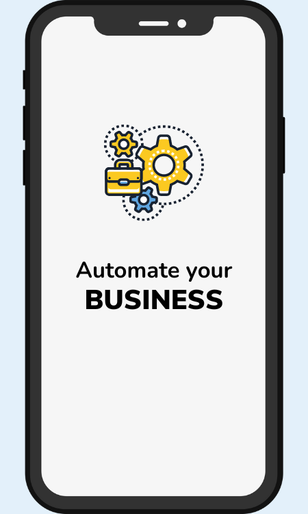 Automate Your Business